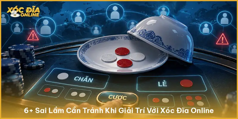 Cầu Chẵn Xóc Đĩa - Hướng Dẫn Luật Chơi Dành Cho Người Mới 6+ Sai Lầm Cần Tránh Khi Giải Trí Với Xóc Đĩa Online