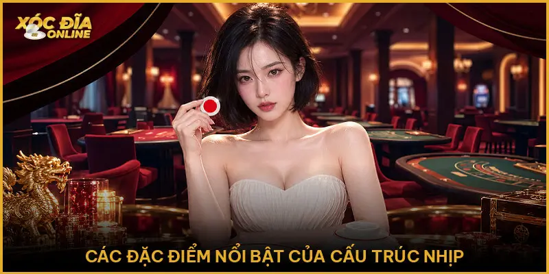 Cầu 2-2 Xóc Đĩa - Cách Nhận Diện Và Bắt Nhịp Chuẩn Xác Nhất Các đặc điểm nổi bật của cấu trúc nhịp