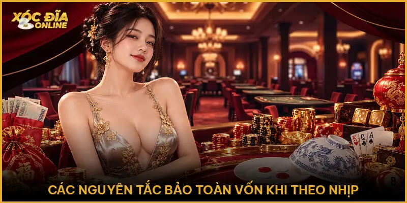 Cầu 1-1 Xóc Đĩa - Giới Thiệu Nhịp Luân Phiên Và Quản Vốn Các nguyên tắc bảo toàn vốn khi theo nhịp