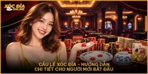 Cầu Lẻ Xóc Đĩa - Hướng Dẫn Chi Tiết Cho Người Mới Bắt Đầu