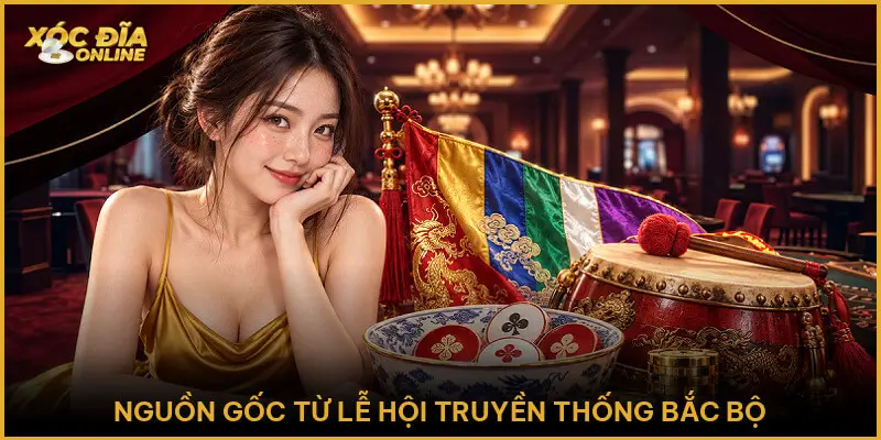 Nguồn Gốc Từ Lễ Hội Truyền Thống Bắc Bộ