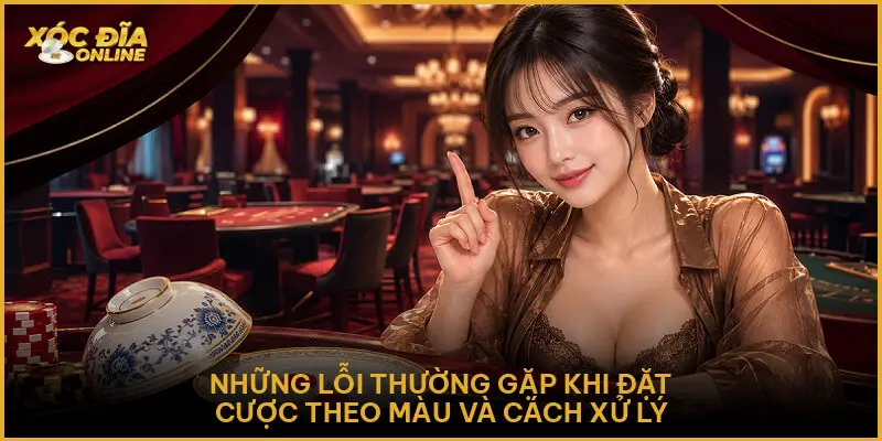 Xóc Đĩa Đỏ Đen - Hướng Dẫn Luật Chơi Và Cách Đặt Cược Chuẩn Những Lỗi Thường Gặp Khi Đặt Cược Theo Màu Và Cách Xử Lý